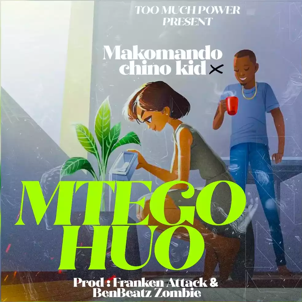 Makomando ft Chino Kidd Mtego Huo Mp3 Download