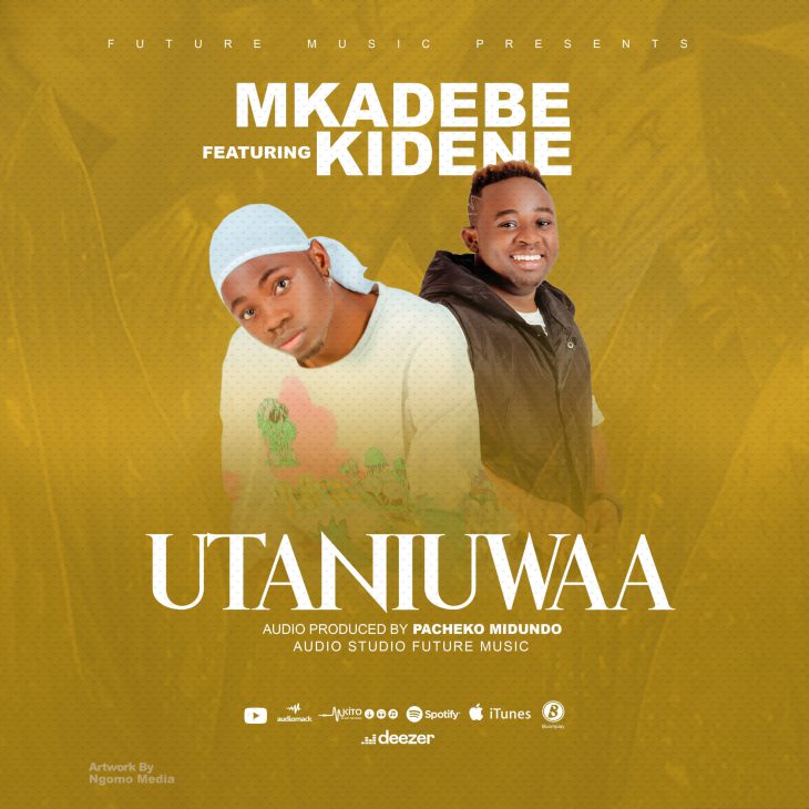 Mkadebe Ft. Kidene Utaniuwa scaled 1