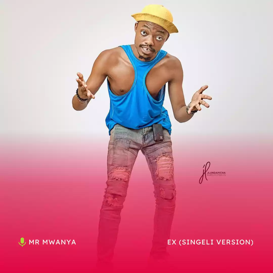 Mr Mwanya EX Singeli Mp3 Download