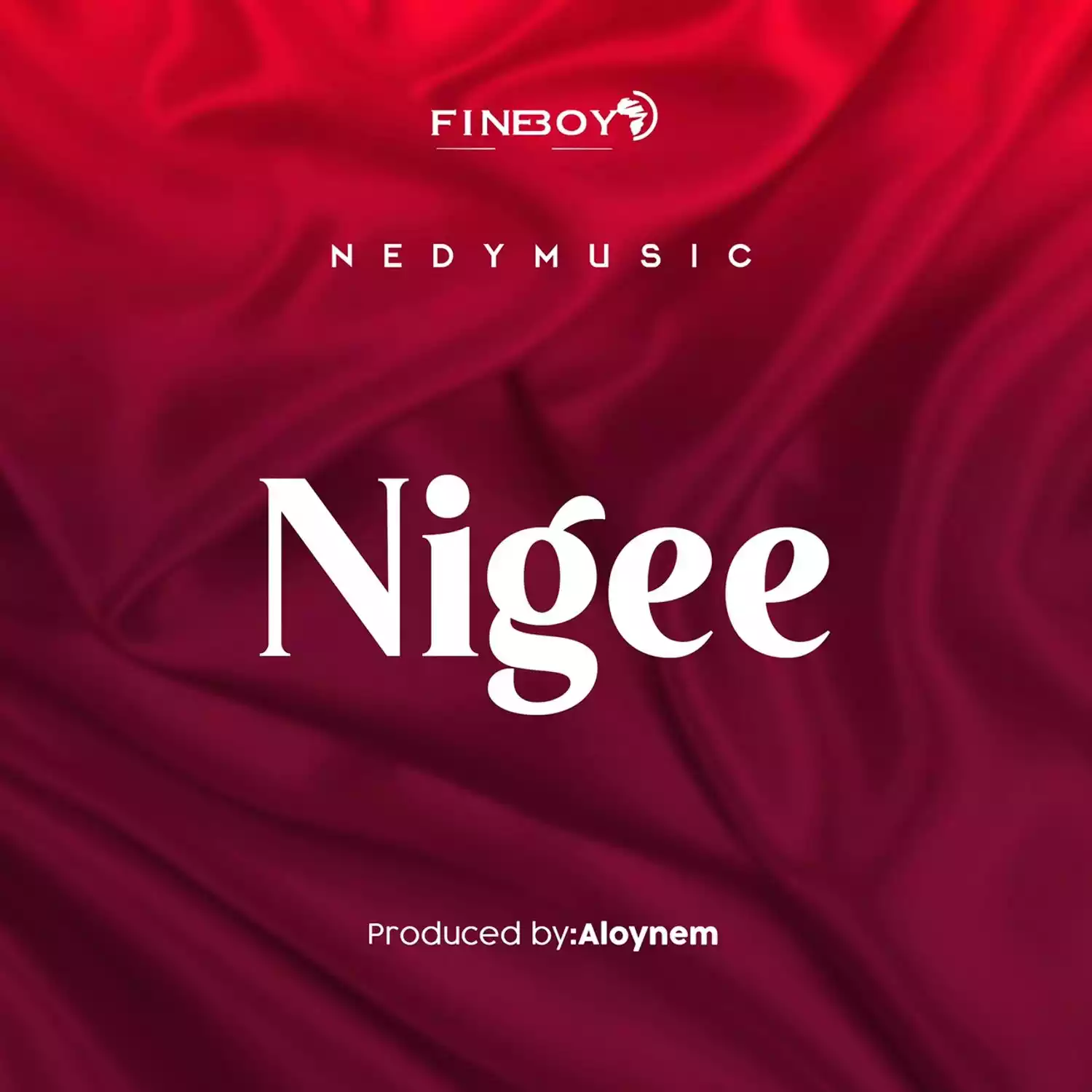 Nedy Music Nigee Mp3 Download