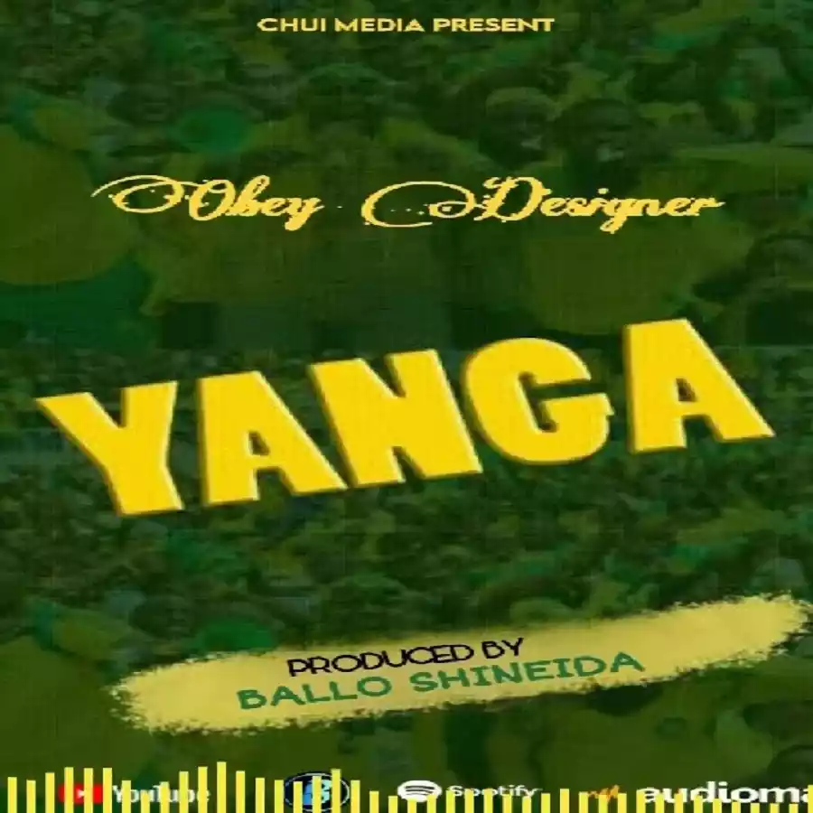 Obey Designer Yanga Mp3 Download