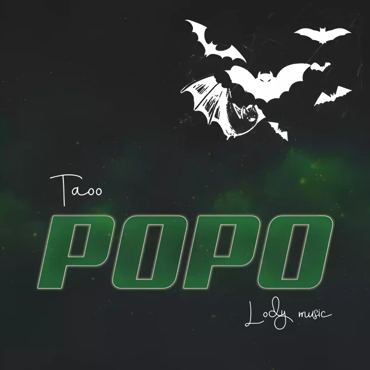 Taoo ft Lody Music Popo Mp3 Download