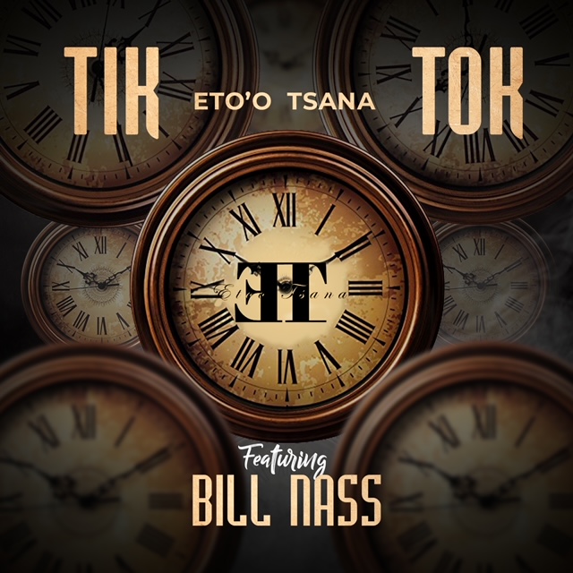 Tik Tok Etoo Tsana ft Bill Nass