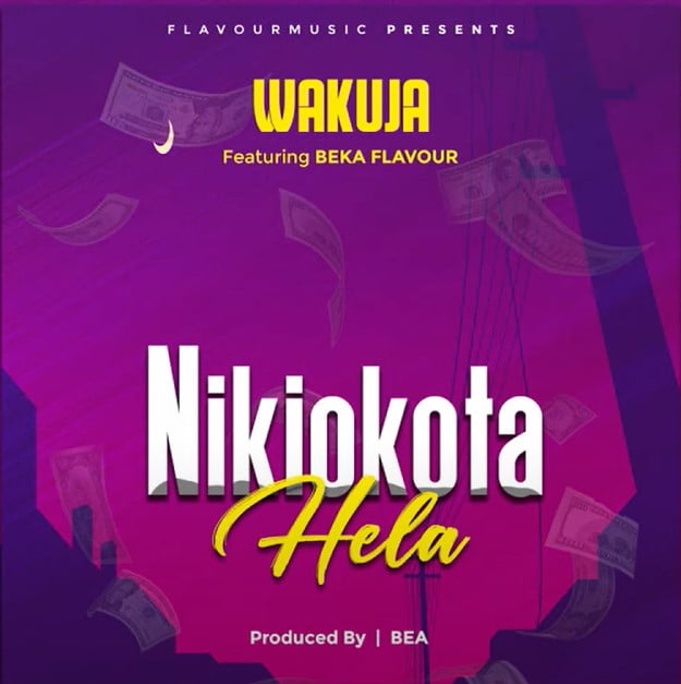 Wakuja Ft. Beka Flavour Nikiokota Hela