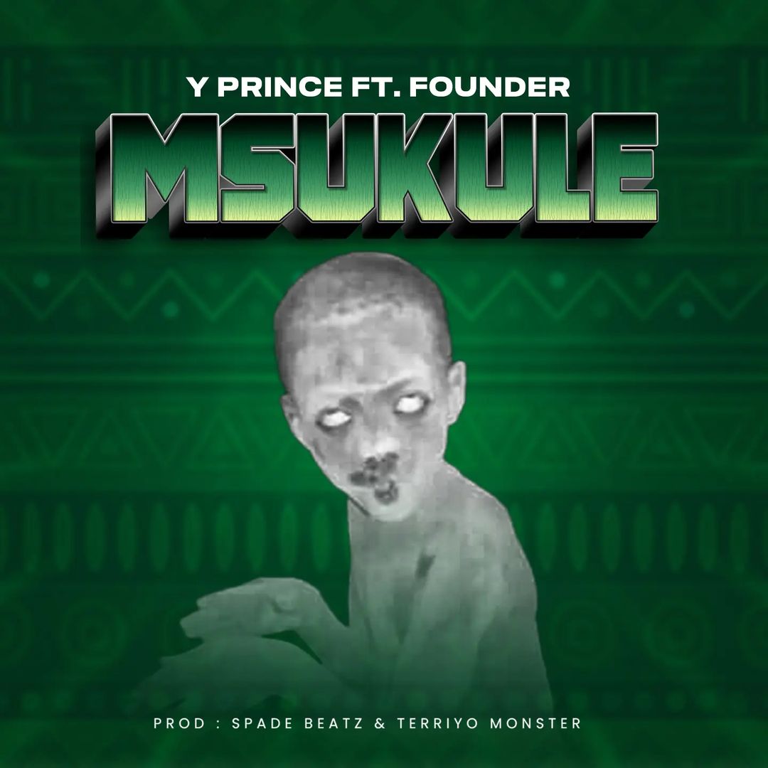 Y Prince ft Founder TZ Msukule Mp3 Download