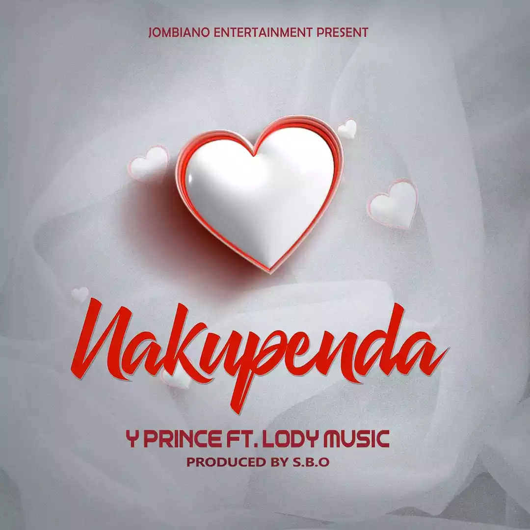 Y Prince ft Lody Music Nakupenda Mp3 Download