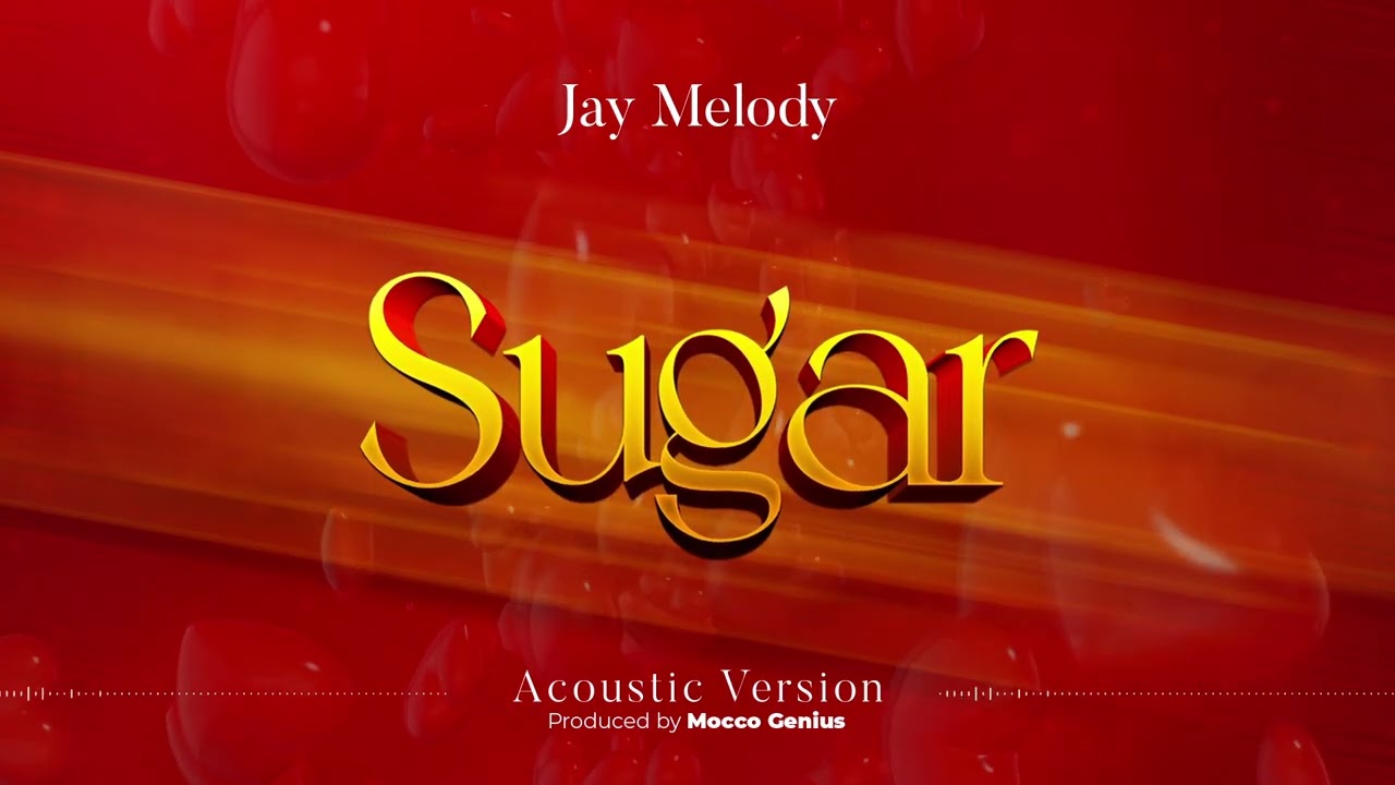jay melod sugar