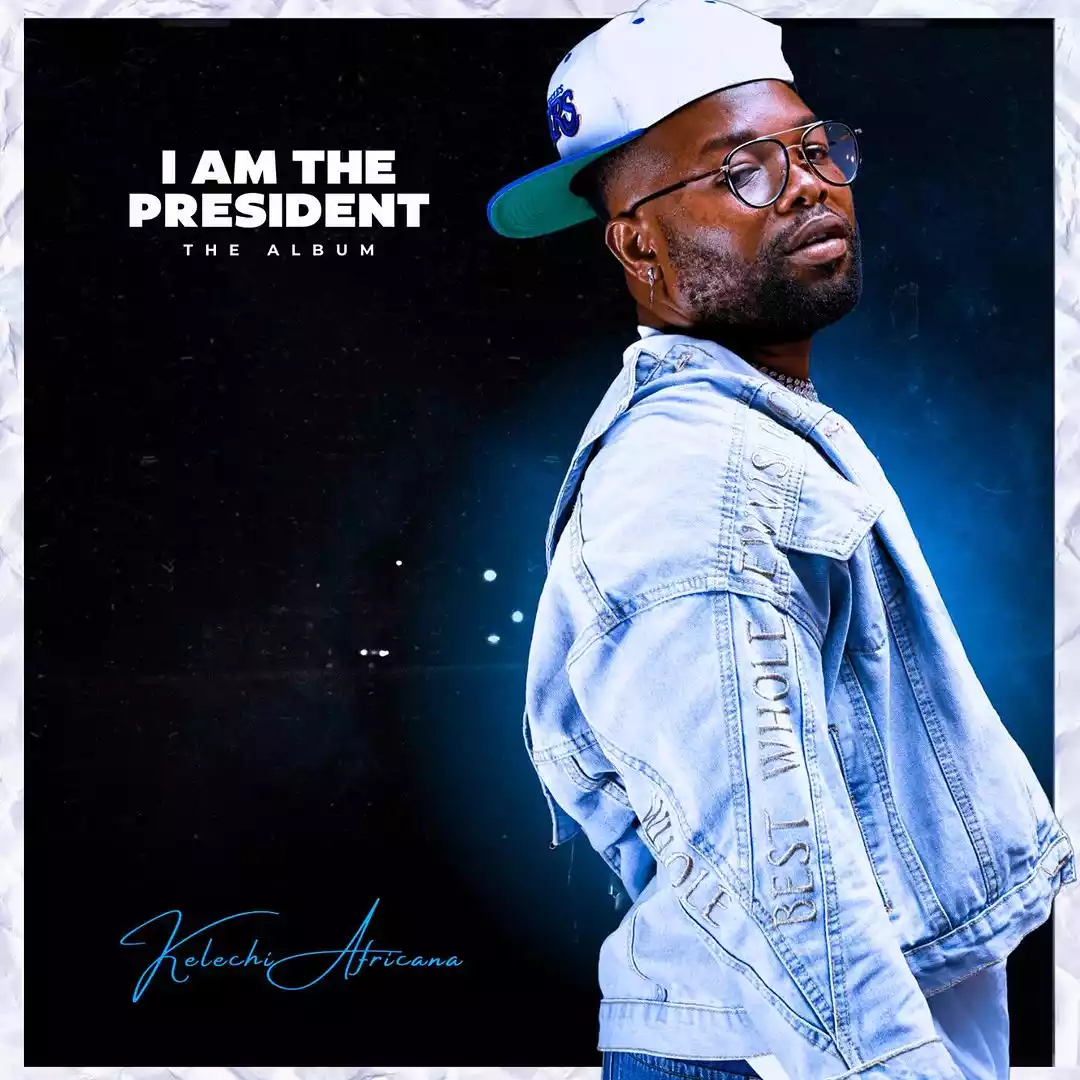 I Am The President Album