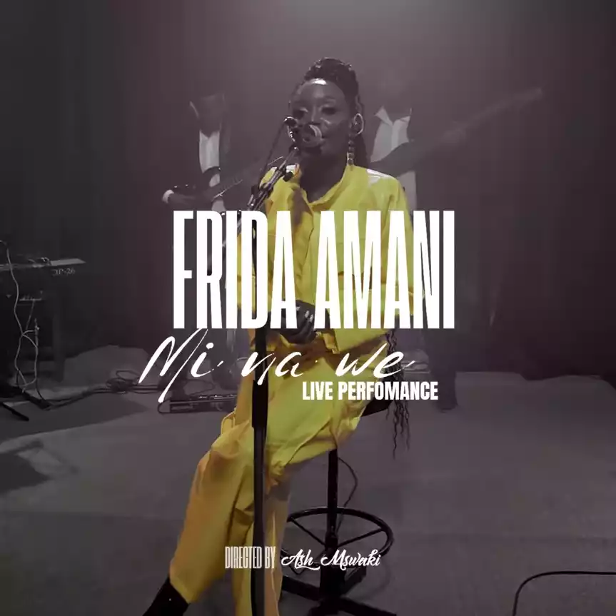 Frida Amani Mi na We Live Performance
