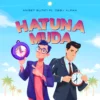 Hatuna Muda By Aniset Butati ft Obby Alpha