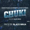 Chuki By Mucho Flow