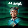 Mama By Walter Chilambo