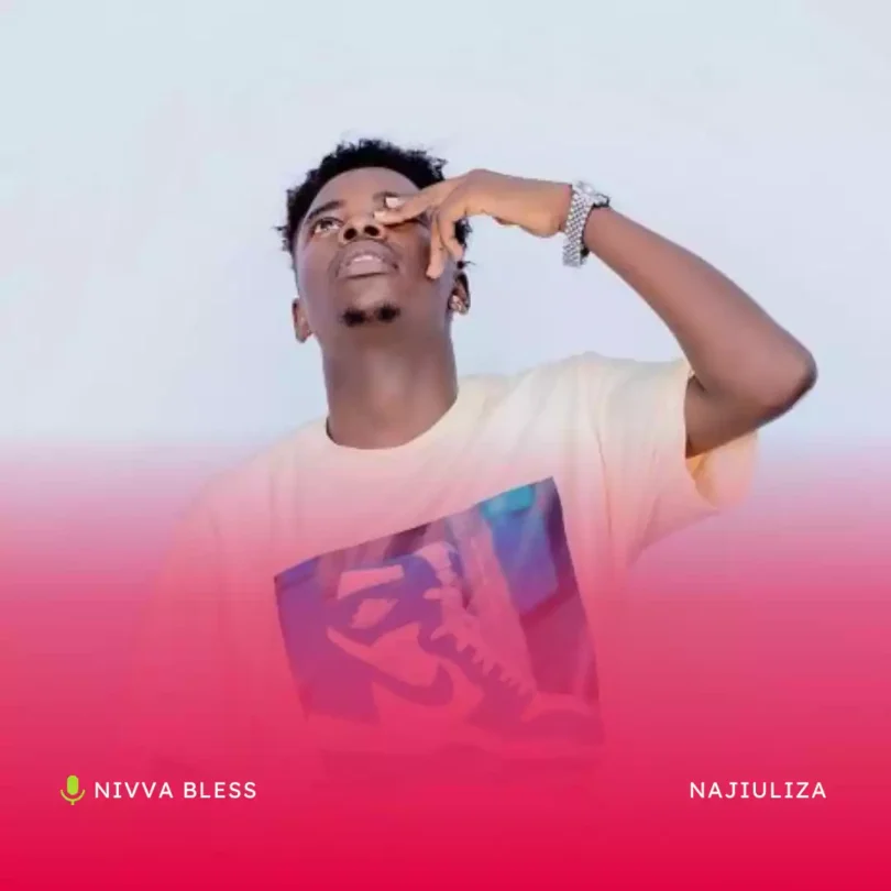 Najiuliza By Nivva Bless