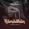 Ramadhan by Nedy Musci