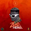 Zero To Hero Ep