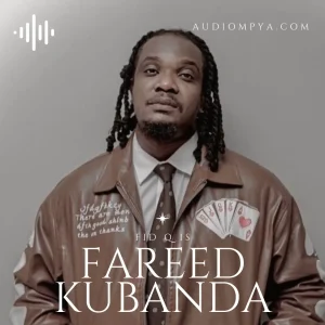 Is Fareed Kubanda Playlist