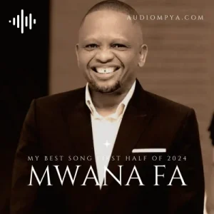 Top 5 Tracks Mwana FA Loves to Listen Playlist