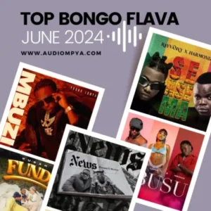 Top Bongo Flava Songs (June 2024)
