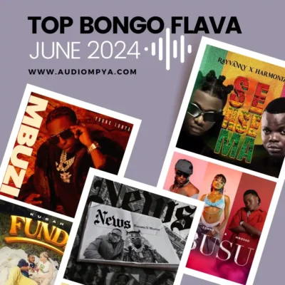 Top Bongo Flava Songs (June 2024)