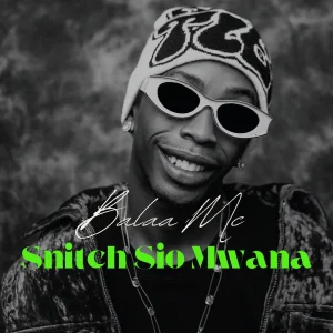 Snitch Sio Mwana