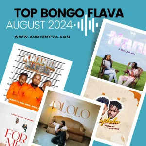 Top Bongo Flava Songs (August 2024)