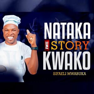 Nataka Iwe Story Kwako