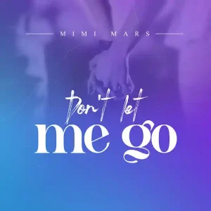 Don't Let Me Go