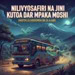 Nilivyosafiri na Jini Kutoka Dar Mpaka Moshi Part 1