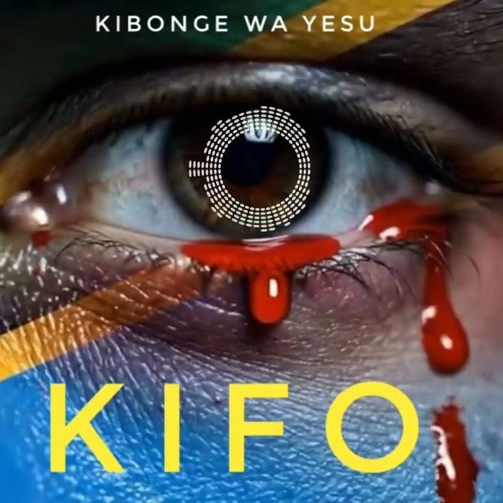 KIFO (Wimbo Wa Maombolezo Tanzania)