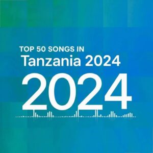 Nyimbo Bora za Mwaka 2024 Tanzania