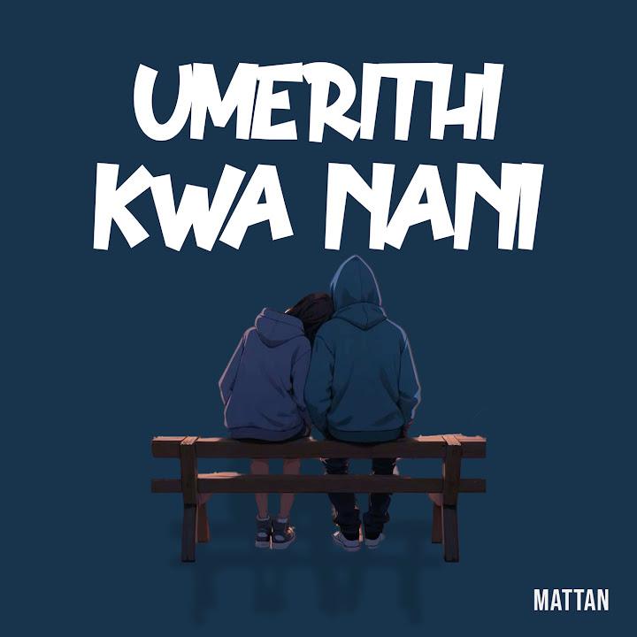 Umerithi Kwa Nani