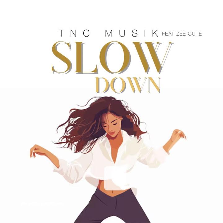 Slow Down
